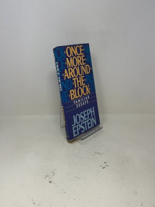 Once More Around the Block: Familiar Essays