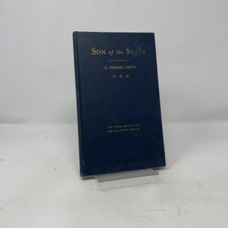 Item #426296 Son of the Stars. G. Herbert Smith