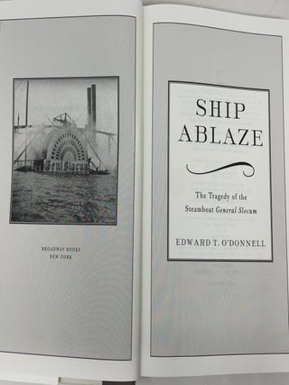 Ship Ablaze: The Tragedy of the Steamboat General Slocum