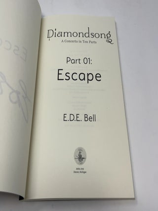 Diamondsong, Part 1: Escape