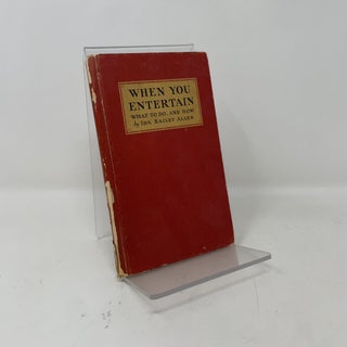 When You Entertain: What to Do, and How