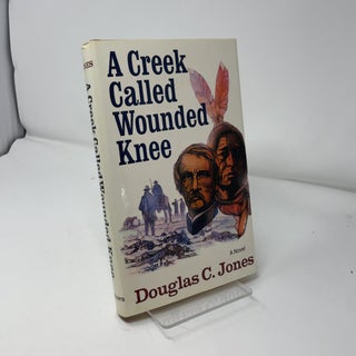 A Creek Called Wounded Knee
