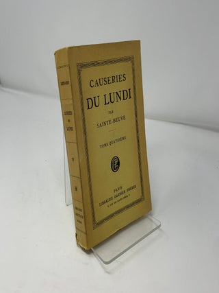 Causeries Du Lundi: Tome Quatrieme