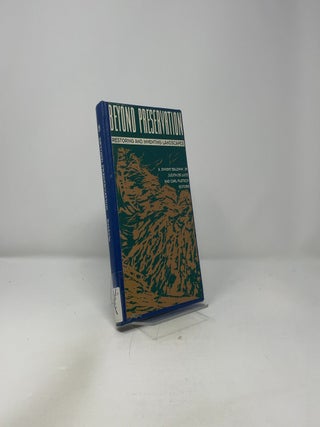 Beyond Preservation - Restoring and Inventing Landscapes