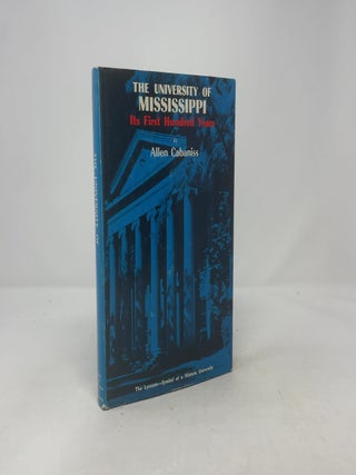 The University of Mississippi; its first hundred y