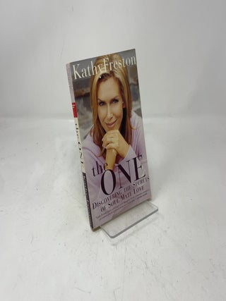 The One: Discovering the Secrets of Soul Mate Love