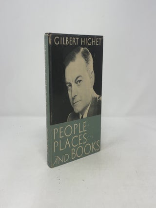 Item #427077 People, Places, and Books. Gilbert Highet