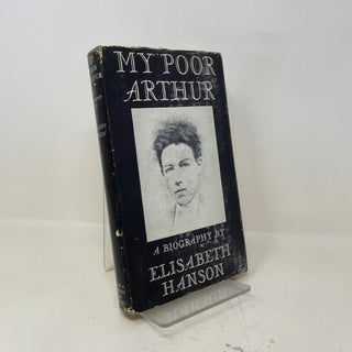 Item #427285 My Poor Arthur. Elisabeth Hanson