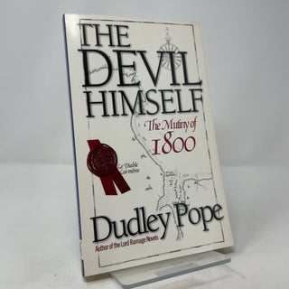 The Devil Himself: The Mutiny of 1800