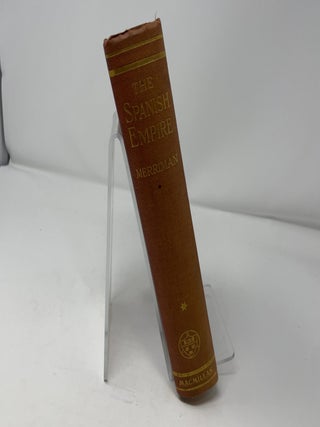 The Rise of The Spanish Empire in the Old World and in the New, Volume 1 The Middle Ages