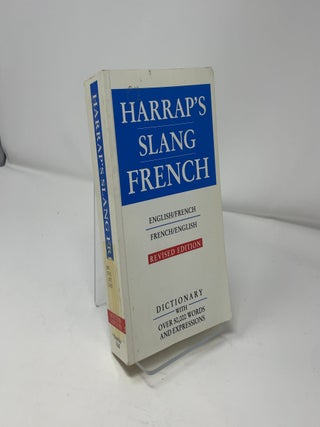 Harrap's Slang Dictionary: English-French, French/English