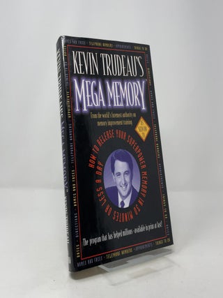 Kevin Trudeau’s Mega Memory: How to Release Your Superpower Memory in 30 Minutes or Less a Day
