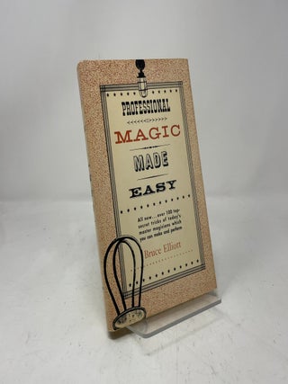 Professional Magic Made Easy