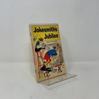 Item #427667 Jokesmith's Jubilee. Jack Heller