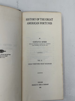 History of the Great American Fortunes: Volume II