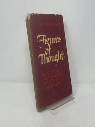 Figures of Thought: Speculations on the Meaning of Poetry and Other Essays