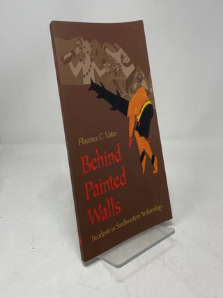 Behind Painted Walls: Incidents in Southwestern Archaeology