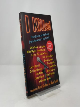 I Killed: True Stories of the Road from America's Top Comics
