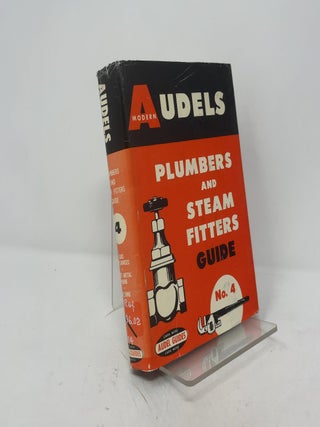 Audels Plumbers and Steam Fitters Guide No. 4