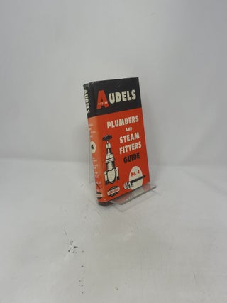 Audels Plumbers and Steam Fitters Guide No. 4