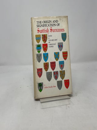 Item #428066 The Origin and Signification of Scottish Surnames. Clifford Stanley Sims