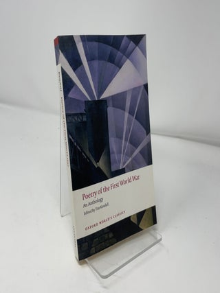 Poetry of the First World War: An Anthology