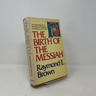Item #428267 The Birth of the Messiah: A Commentary on the Infancy Narratives in Matthew and...