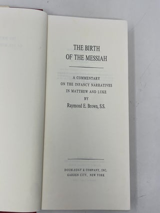 The Birth of the Messiah: A Commentary on the Infancy Narratives in Matthew and Luke