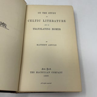 On the Study of Celtic Literature and on Translating Homer