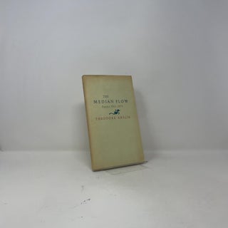 The Median Flow: Poems, 1943-73