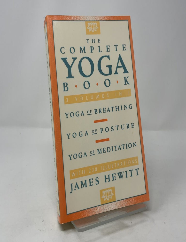 Item #428352 The Complete Yoga Book. James Hewitt.