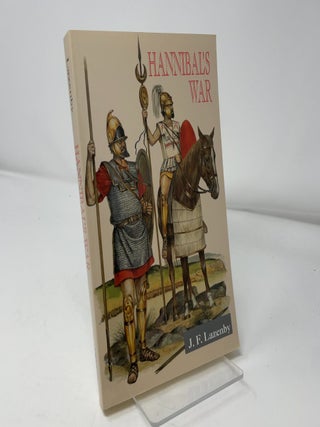 Hannibal's War: A Military History of the Second Punic War