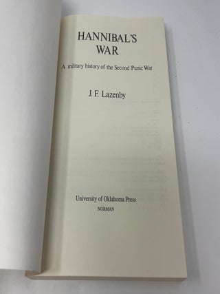 Hannibal's War: A Military History of the Second Punic War