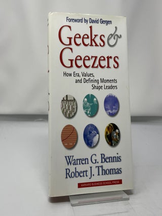 Item #428519 Geeks and Geezers. Warren G. Bennis, Robert J. Thomas