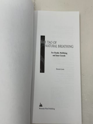 The Tao of Natural Breathing: For Health, Well-Being and Inner Growth