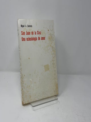 San Juan De La Cruz una eclesiologia de amor