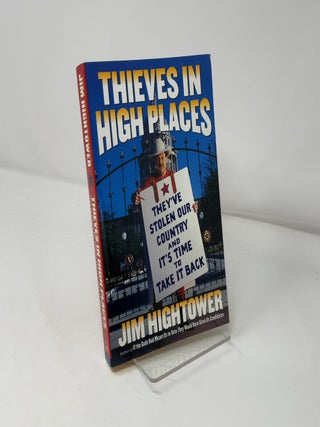 Thieves in High Places