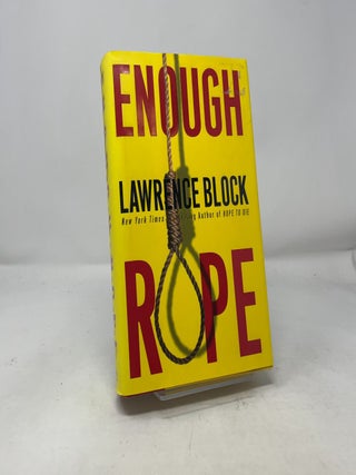 Item #428861 Enough rope. Lawrence Block