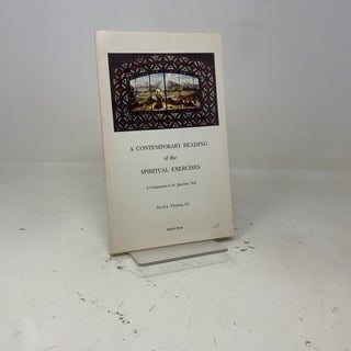 A Contemporary Reading of The Spiritual Exercises