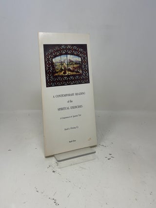 A Contemporary Reading of The Spiritual Exercises