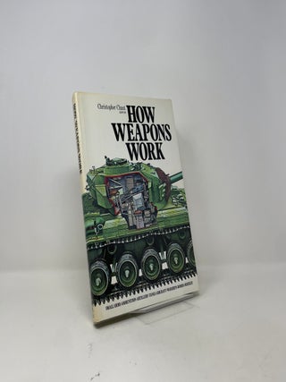 How Weapons Work