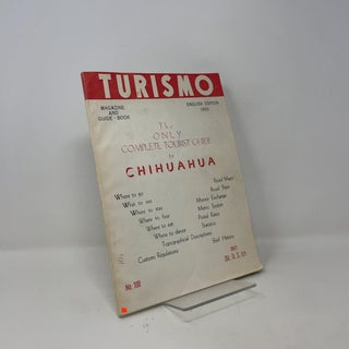 The Only Complete Tourist Guide to Chihuahua