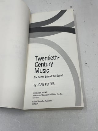 20th Century Music - The Sense Behind the Sound