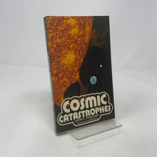 Cosmic Catastrophes