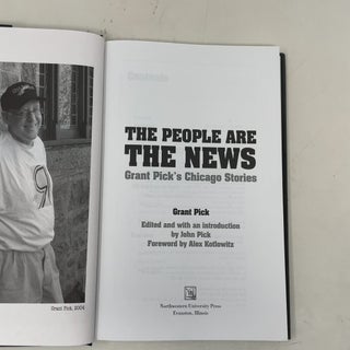 The People Are the News: Grant Pick's Chicago Stories