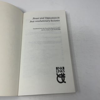 Power and Opposition in Post-revolutionary Societies