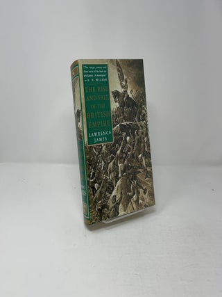 The Rise and Fall of the British Empire