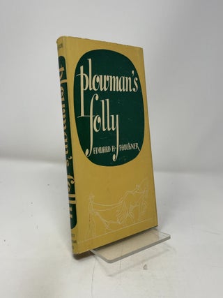 Plowman's Folly