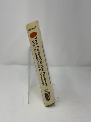 Item #429705 The Essential Hal Clement : Trio for Slide Rule an. Hal Clement
