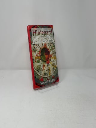 Hildegard of Bingen A visionary Life